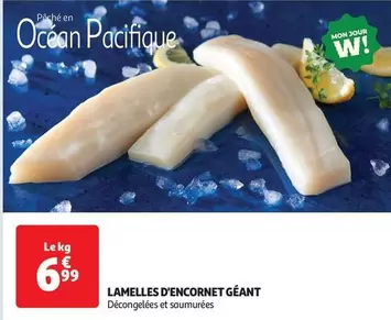 Lamelles D'Encornet Géant offre à 6,99€ sur Auchan Hypermarché