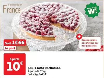 Tarte Aux Framboises offre à 10€ sur Auchan Hypermarché