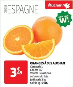 Auchan - Oranges A Jus offre à 3,49€ sur Auchan Hypermarché