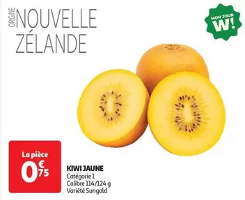 Kiwi Jaune offre à 0,75€ sur Auchan Hypermarché