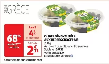 Croc Frais - Olives Denoyautees Aux Herbes offre à 2,11€ sur Auchan Hypermarché