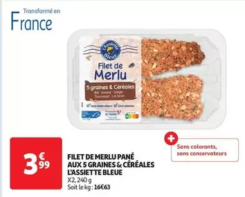 Assiette Bleue - Filet De Merlu Pane Aux Graines & Cereales L'assiette Bleue offre à 3,99€ sur Auchan Hypermarché