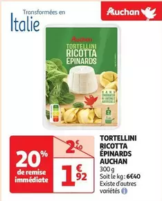 Auchan - Tortellini Ricotta Epinards offre à 1,92€ sur Auchan Hypermarché