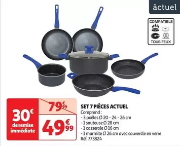 Actuel - Set 7 Pieces  offre à 49,99€ sur Auchan Hypermarché