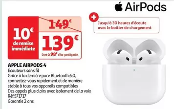 Apple - Airpods 4 offre à 139€ sur Auchan Hypermarché