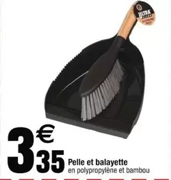 Pelle Et Balayette offre à 3,35€ sur Cora