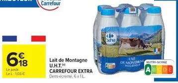 Carrefour - Lait De Montagne U.H.T. offre à 6,18€ sur Cora