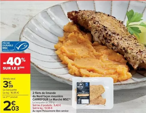 Carrefour - 2 Filets De Limande Du Roti Acon Meuniere Le Marche Msc offre à 3,39€ sur Cora