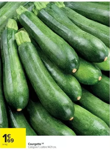 Courgette offre à 1,69€ sur Cora