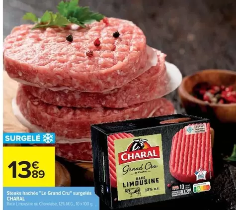 Charal - Steaks Hachés "Le Grand Cru" Surgelés offre à 13,89€ sur Cora