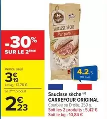 Carrefour - Saucisse Sèche offre à 3,19€ sur Cora
