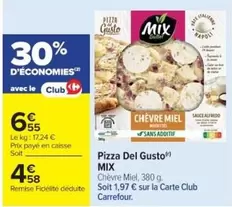 Pizza Del Gusto offre à 4,58€ sur Cora
