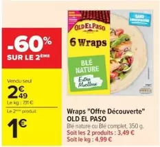 Old El Paso - Wraps "Offre Découverte" offre à 2,49€ sur Cora