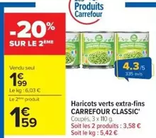 Carrefour - Haricots Verts Extra-fins Classic' offre à 1,99€ sur Cora