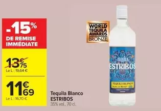 Estribos - Tequila Blanco offre à 11,69€ sur Cora