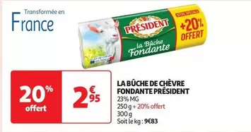 Président - La Bûche De Chèvre Fondante offre à 2,95€ sur Auchan Supermarché