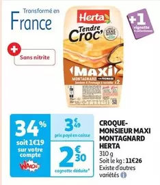 Herta - Croque- Monsieur Maxi Montagnard offre à 2,3€ sur Auchan Supermarché
