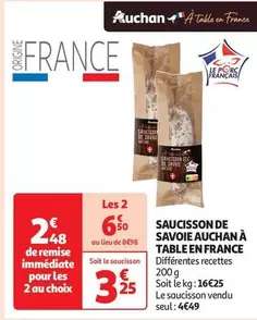 Auchan - Saucisson De Savoie À Table En France offre à 4,49€ sur Auchan Supermarché