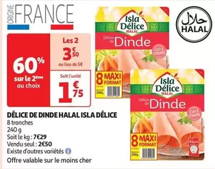 Isla Délice - Delice De Dinde Halal offre à 2,5€ sur Auchan Supermarché