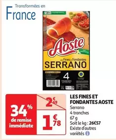 Aoste - Les Fines Et Fondantes offre à 1,78€ sur Auchan Supermarché
