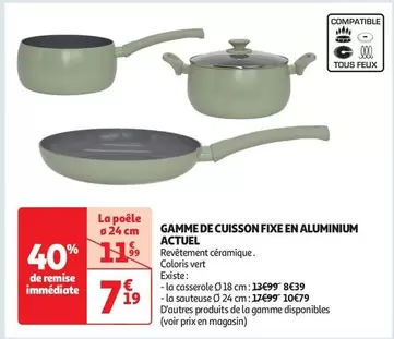 Actuel - Gamme De Cuisson Fixe En Aluminium offre à 7,19€ sur Auchan Supermarché
