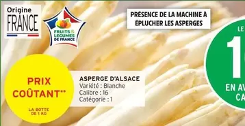 Asperge D'alsace offre sur Intermarché