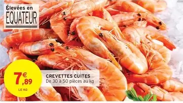 Crevettes Cuites offre à 7,89€ sur Intermarché