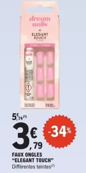 Faux Ongles "Elegant Touch" offre à 3,79€ sur E.Leclerc
