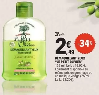 Le Petit Olivier - Démaquillant Yeux "le Petit Olivier" offre à 2,49€ sur E.Leclerc
