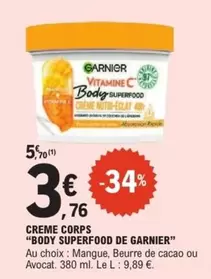 Garnier - Creme Corps "body Superfood De offre à 3,76€ sur E.Leclerc