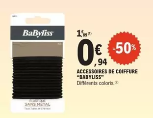 Babyliss - Accessoires De Coiffure offre à 0,94€ sur E.Leclerc