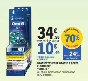 Oral-B - Brossettes Pour Brosse A Dents Electrique offre à 34,98€ sur E.Leclerc