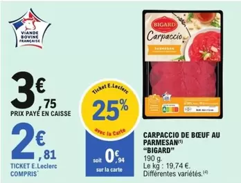 Bigard - Carpaccio De Bœuf Au Parmesan offre à 3,75€ sur E.Leclerc