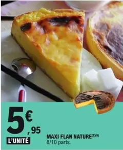 Maxi Flan Nature offre à 5,95€ sur E.Leclerc