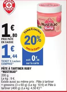 Nustikao - Pâte À Tartiner Ruby offre à 1,8€ sur E.Leclerc