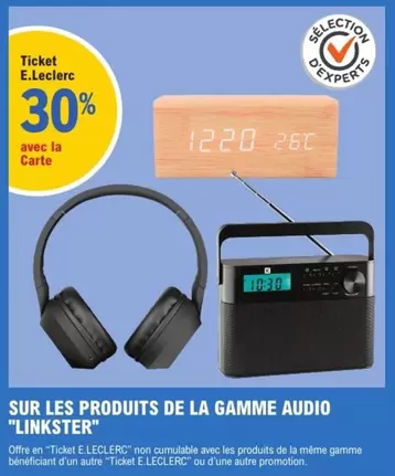 Linkster - Sur Les Produits De La Gamme Audio offre sur E.Leclerc