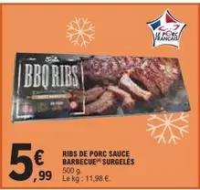 Ribs De Porc Sauce Barbecue Surgelés offre à 5,99€ sur E.Leclerc