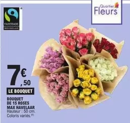 Bouquet De 15 Roses Max Havelaar offre à 7,5€ sur E.Leclerc