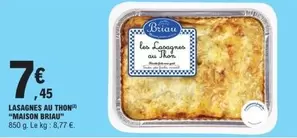 Maison Briau - Lasagnes Au Thon offre à 7,45€ sur E.Leclerc