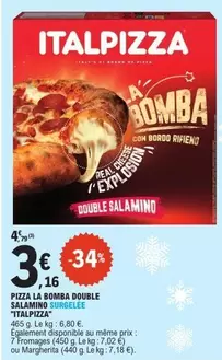 Italpizza - Pizza La Bomba Double offre à 3,16€ sur E.Leclerc