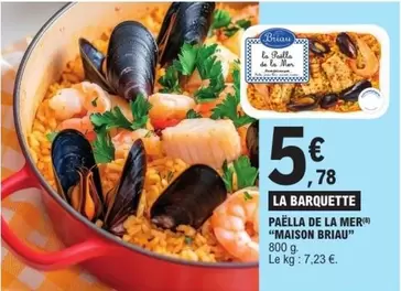 Maison Briau - Paëlla De La Mer offre à 5,78€ sur E.Leclerc