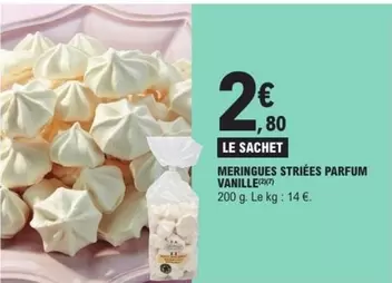 Meringues Striées Parfum Vanille offre à 2,8€ sur E.Leclerc
