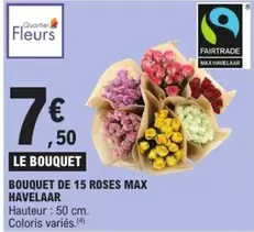 Bouquet De 15 Roses Max Havelaar offre à 7,5€ sur E.Leclerc