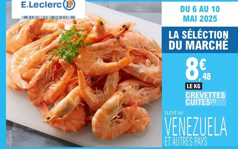 E.Leclerc - Crevettes Du Marche offre à 8,48€ sur E.Leclerc
