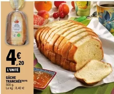 Gâche Tranchée offre à 4,2€ sur E.Leclerc