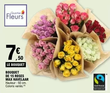 Bouquet De Roses Max Havelaar offre à 7,5€ sur E.Leclerc
