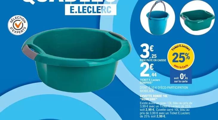 Homeside - Cuvette Ronde  offre à 3,25€ sur E.Leclerc