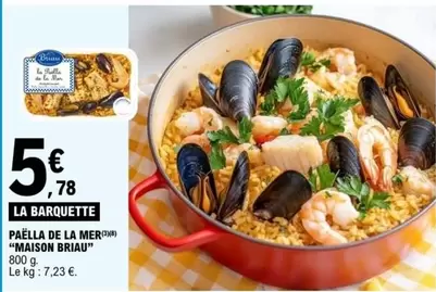 Maison Briau - Paëlla De La Mer offre à 5,78€ sur E.Leclerc