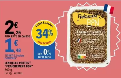 Fraîchement Bon - Lentilles Vertes offre à 2,25€ sur E.Leclerc