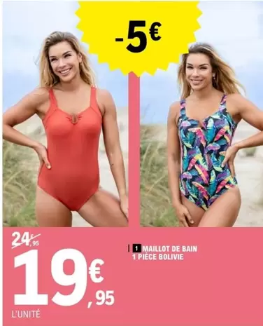 Maillot De Bain 1 Pièce Bolivie offre à 19,95€ sur E.Leclerc